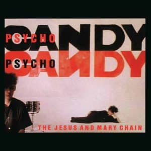 JESUS AND MARY CHAIN Psychocandy (40th anniversary edition) COLOURED LP