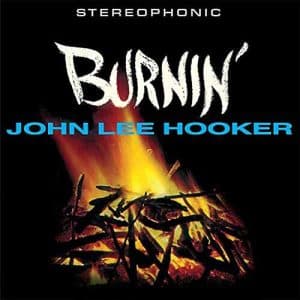 JOHN LEE HOOKER Burnin LTD COLOR LP