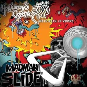 HORNSMAN COYOTE... MEETS HOUSE OF RIDDIM!!! Madman slide LP