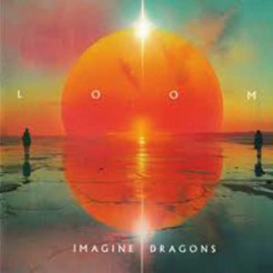 IMAGINE DRAGONS Loom CD