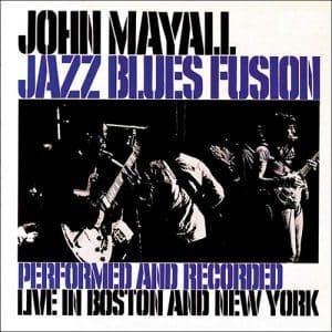 JOHN MAYALL Jazz blues fusion - Live in Boston and New York CD
