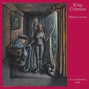 KING CRIMSON Absent lovers 2CD