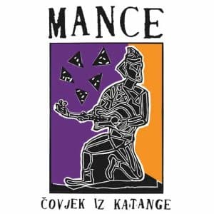 MANCE Čovjek iz Katange WHITE LP