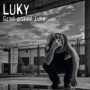 LUKY Grad pored luke 10'' EP