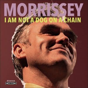 MORRISSEY I am not a dog on a chain CD paper sleeve
