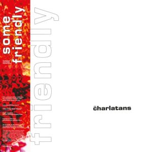 CHARLATANS Some friendly EXPANDED EDITION WHITE 2LP
