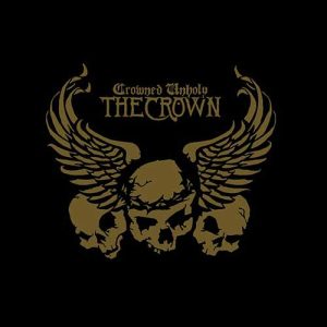 CROWN Crowned unholy CD+DVD