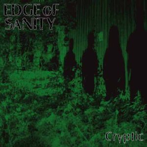 EDGE OF SANITY Cryptic RE-ISSUE GREEN LP