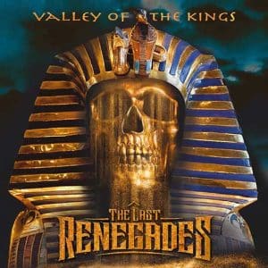 LAST RENEGADES Valley of the kings CD DIGI