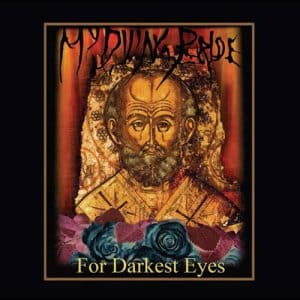 MY DYING BRIDE For darkest eyes CD