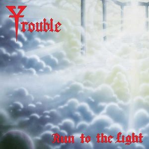 TROUBLE Run to the light CD DIGI