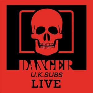 U.K. SUBS Danger live CD