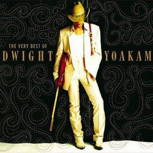 DWIGHT YOAKAM Very best of CD