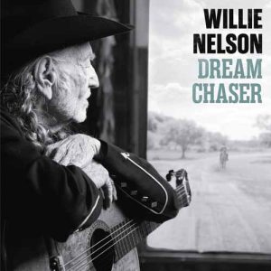 WILLIE NELSON Dream chaser CD