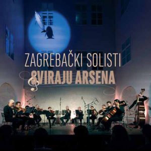 ZAGREBAČKI SOLISTI Sviraju Arsena LP