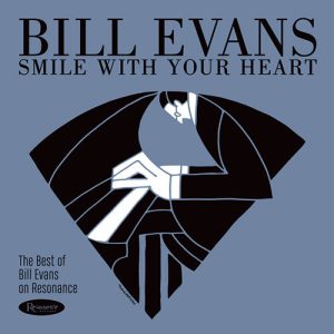 BILL EVANS Smile with your heart CD DIGI