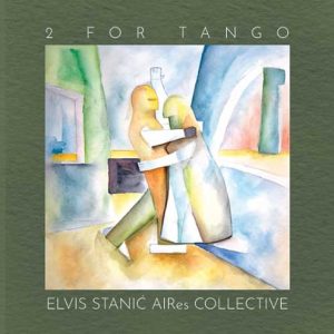 ELVIS STANIĆ 2 for tango LP