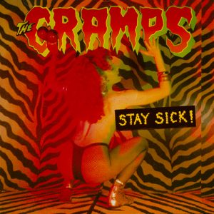 CRAMPS Stay sick! CD