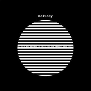 MCLUSKY My Pain and Sadness ... LP