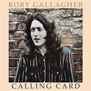 RORY GALLAGHER Calling card CD