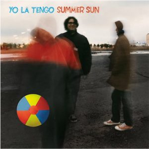 YO LA TENGO Summer sun 2LP