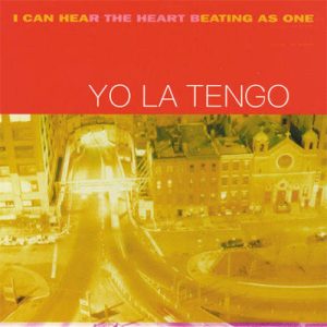 YO LA TENGO I can hear the heart beating as one 2LP