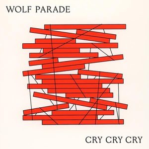 WOLF PARADE Cry cry cry 2LP