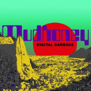 MUDHONEY Digital garbage CD paper sleeve