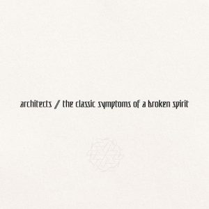 ARCHITECTS Classic Symptoms of a Broken Spirit CD paper sleeve