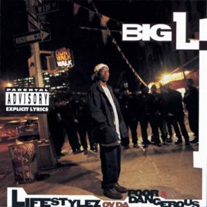 BIG L Lifestylez ov da poor & dangerous LP