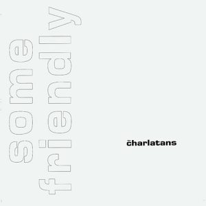 CHARLATANS Some friendly 2CD paper sleeve
