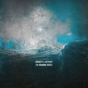 STEVE HACKETT & STEVE ROTHERY Roaring waves CD