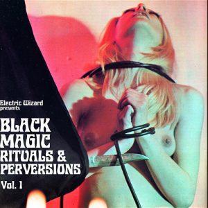 ELECTRIC WIZARD Black magic rituals & perversions CD paper sleeve