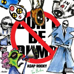 ASAP Rocky Don't be dumb CD